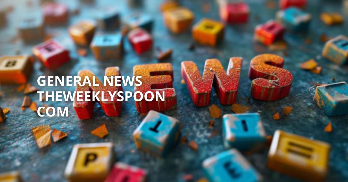 General News Theweeklyspooncom