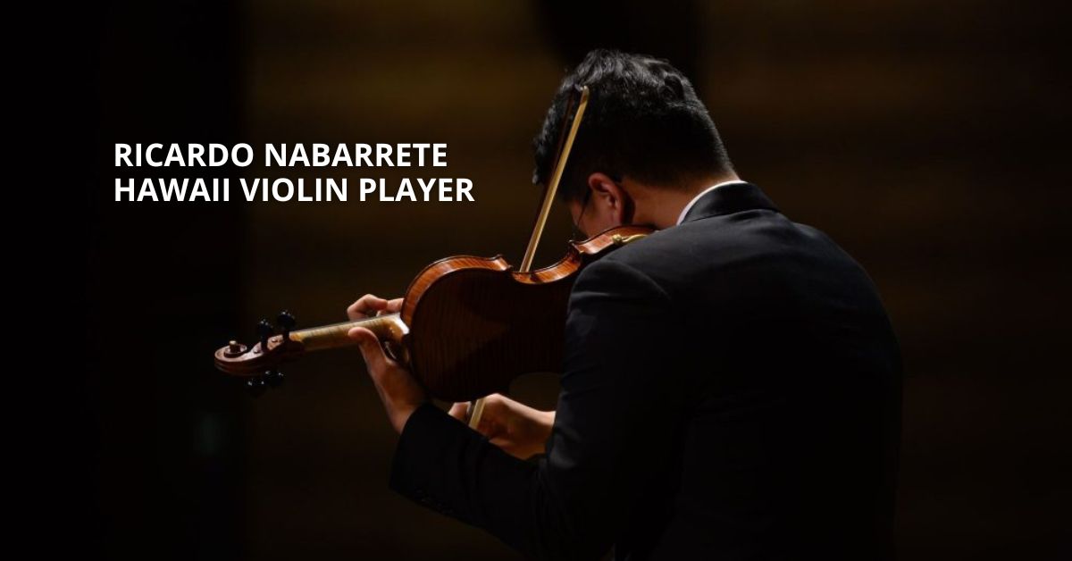 ricardo nabarrete hawaii violin player