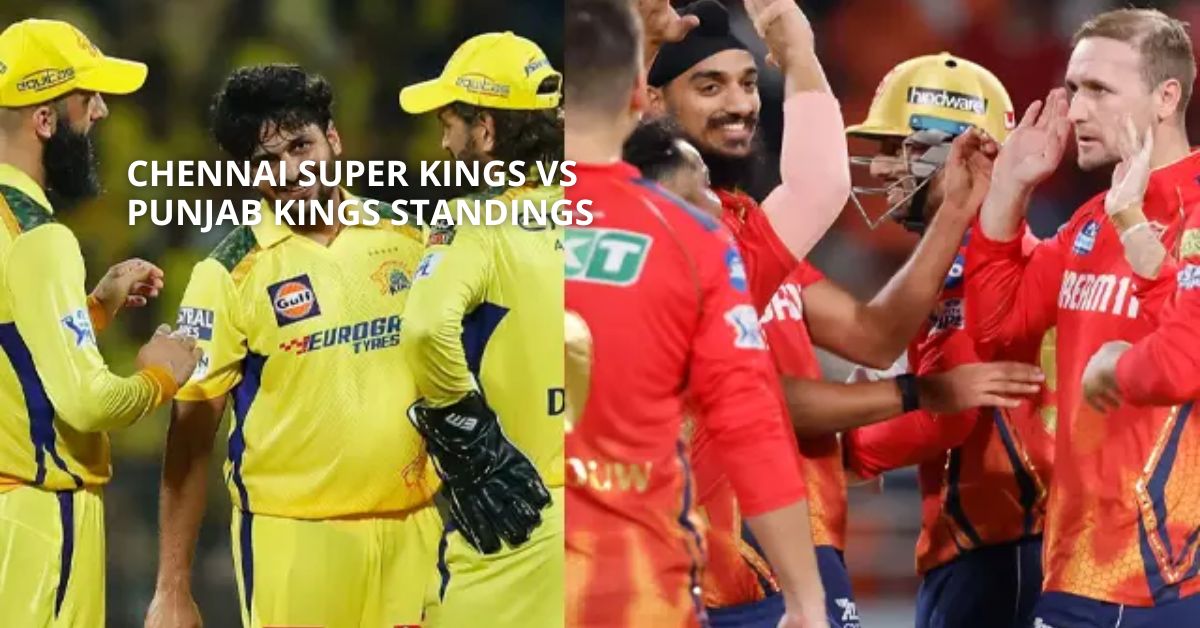 Chennai Super Kings Vs Punjab Kings Standings